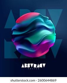  Fluid 3D sphere. Colored liquid ball on dark background. Vector  geometric shape for poster and cover design. 