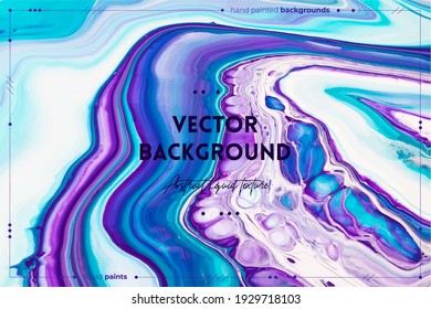 Textura de arte fluido. Fondo abstracto con efecto de pintura mezclado. Obra de arte acrílico líquida que fluye y se desliza. Pintas mixtas para el afiche interior. Los colores son azul, violeta y blanco.