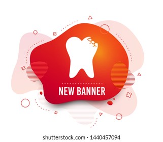 Fluid badge. Broken tooth icon. Dental care sign symbol. Abstract shape. Gradient dental icon. Flyer liquid banner. Vector