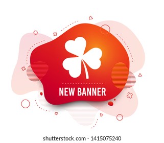 Fluid badge. Clover with three leaves sign icon. Trifoliate clover. Saint Patrick trefoil symbol. Abstract shape. Gradient clover icon. Flyer liquid banner. Vector