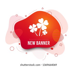 Fluid badge. Clovers with four leaves sign icon. Saint Patrick symbol. Abstract shape. Gradient clovers icon. Flyer liquid banner. Vector