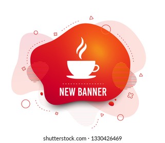 Fluid badge. Coffee cup sign icon. Hot coffee button. Hot tea drink with steam. Abstract shape. Gradient coffee icon. Flyer liquid banner. Vector