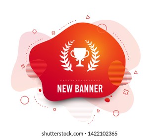 Fluid badge. First place cup award sign icon. Prize for winner symbol. Laurel Wreath. Abstract shape. Gradient prize icon. Flyer liquid banner. Vector
