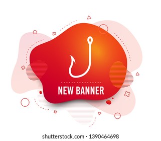 Fluid badge. Fishing hook sign icon. Fishermen tackle symbol. Abstract shape. Gradient fishing hook icon. Flyer liquid banner. Vector