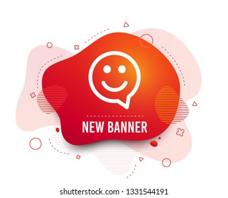 Fluid badge. Happy face chat speech bubble symbol. Smile icon. Abstract shape. Gradient smile icon. Flyer liquid banner. Vector