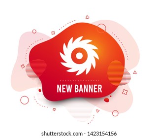 Fluid badge. Saw circular wheel sign icon. Cutting blade symbol. Abstract shape. Gradient saw icon. Flyer liquid banner. Vector