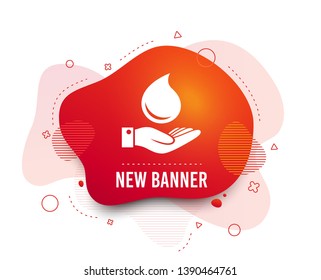 Fluid badge. Water drop and hand sign. Save water symbol. Abstract shape. Gradient drop icon. Flyer liquid banner. Vector