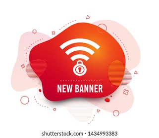 Fluid badge. Wifi locked sign. Password Wi-fi symbol. Wireless Network icon. Wifi zone. Abstract shape. Gradient wifi icon. Flyer liquid banner. Vector