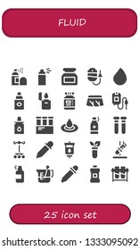 fluid icon set. 25 filled fluid icons.  Collection Of - Spray, Ink, Dropper, Paint drop, Eye dropper, Lighter, Windshield, Blood bag, Eyedropper, Test tube, Droplet, Test tubes
