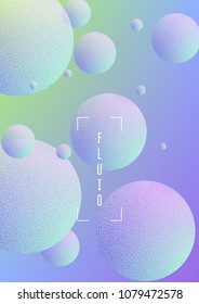 Fluid poster with round shapes and halftone dots texture. Gradient circles on holographic background. Modern template for covers, banners, flyers, presentations. Minimal fluid poster in neon colors.
