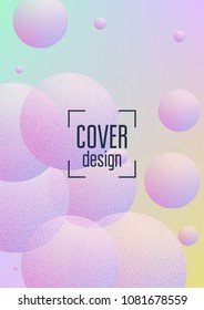 Fluid poster with round shapes and halftone dots texture. Gradient circles on holographic background. Modern template for covers, banners, flyers, presentations. Minimal fluid poster in neon colors.
