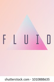 Fluid poster with triangle shapes. Gradient triangles on holographic background. Modern hipster template for placard, covers, banner, flyers, presentation, annual. Minimal fluid poster in neon colors.