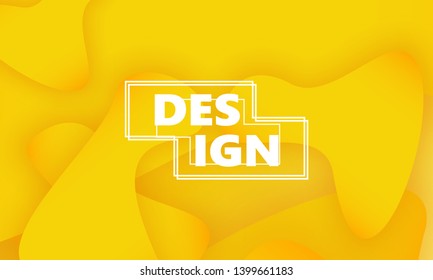 Fluid shapes. Yellow 3D background. Modern design. Liquid background. Vector illustration.