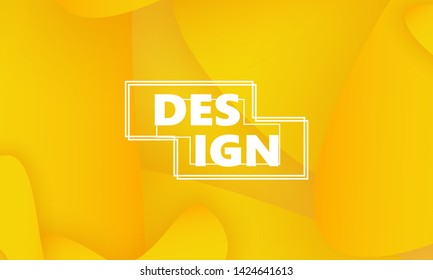 Fluid shapes. Yellow 3D background. Modern design. Liquid background. Vector illustration.