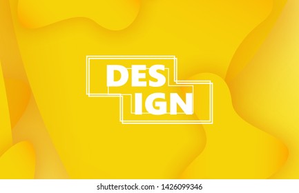 Fluid shapes. Yellow 3D background. Modern design. Liquid background. Vector illustration.