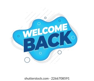 fluid style welcome back background for rejoining aboard team vector