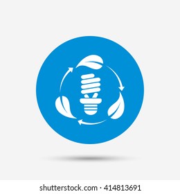 Fluorescent lamp bulb with leaves sign icon. Energy saving. Economy symbol. Blue circle button with icon. Vector
