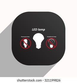 fluorescent lamp, LED lamp, incandescent bulb . icon. vector design