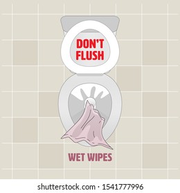 Don’t flush wet wipes down the toilet. Wet wipes causing plastic pollution and sewer blockages. Vector illustration outline flat design style.