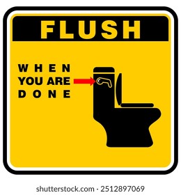 Flush, when you are done, sticker vector