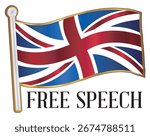 A fluttering Union Jack flag pin badge over a white background with the text Free Speech.