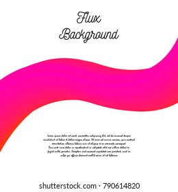 Flux background. Abstract smooth transition background. Vector illustration