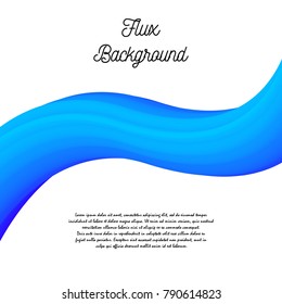 Flux background. Abstract smooth transition background. Vector illustration