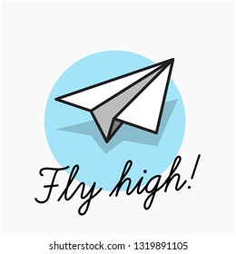 Fly High Typography with paper Plane Illustration