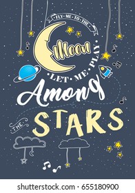 Fly me to the moon and let me play among the stars, vector illustration