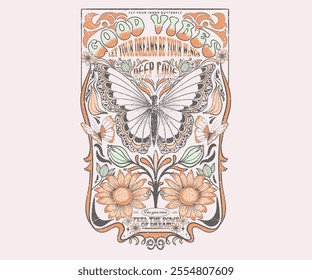 Fly your inner butterfly. good vibes. Butterfly with flower artwork for t shirt print, poster, sticker, background and other uses. Spring flower. Feel the power of dreams. dreamer fly with the wings. 