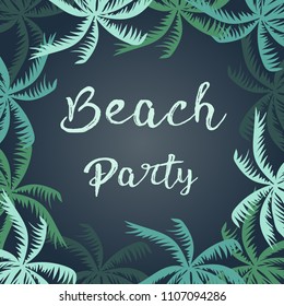 Flyer for beach party. Summer poster wiht inscription on  tropical night background