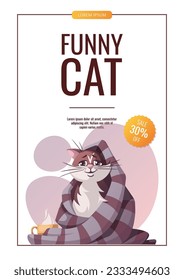 Diseño de volante con gato sentado con manta y té. Mascota, gatito, vida doméstica, concepto animal. Ilustración vectorial para afiches, banner, publicidad, venta.