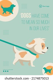 Flyer design of dogs have come to mean so much in our lives template. 