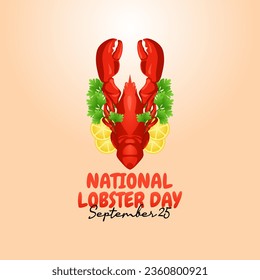Flyer design, flat artwork, and vector graphic of National Lobster Day are both suitable for the event.