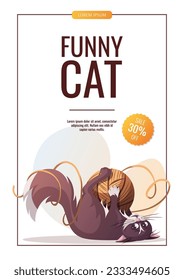 Flyer design with Funny cat playing with ball of thread. Pet, kitty, domestic life, animal concept. A4 Vector illustration for poster, banner, advertising, sale.