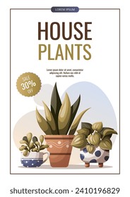 Flyer design with houseplants.  Home garden, potted plant concept. Isolated vector illustration. Vector illustration for advertising, banner, promo.