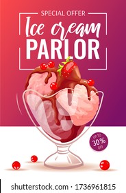 Flyer design for Ice cream parlor or shop, Sweet products, Dessert. Scoops of ice cream in a vase and berries. A4 Vector illustration for poster, banner, flyer, commercial, menu, cover. 