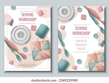 Flyer design set for sewing atelier, workshop. Poster with with threads, pins, pincushion, buttons. Hobby, needlework, light industry. A4 banners for advertising