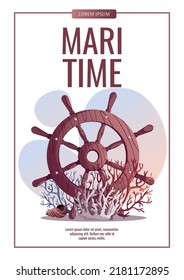 Flyer design with Ship's steering wheel and corals. Maritime, marine life, nautical concept. Vector illustration. Flyer, cover, banner template.