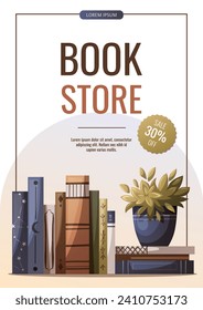 Flyer design with Stack of books and potted plant. Bookstore, bookshop, book lover, reading, interior concept. Vector illustration for banner, promo, poster.