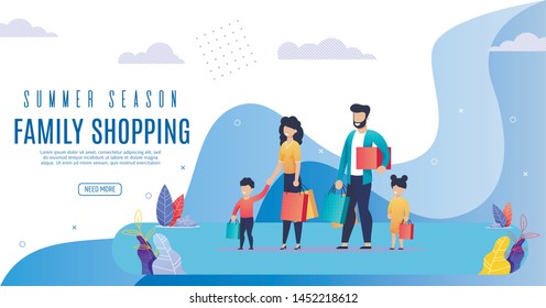 Flyer Inscription Summer Season Family Shopping. Parents and Children go Shopping Together. Mom Leads her Son by Hand and Carries Shopping Bags. Dad Bought Goods, Next is Daughter. 