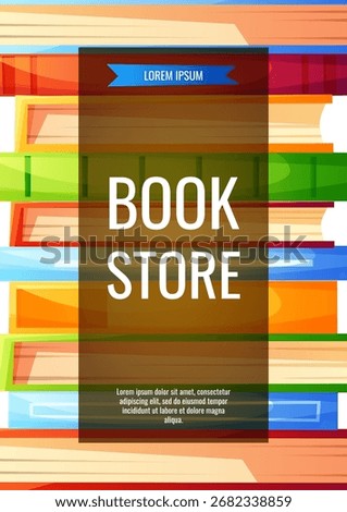 Flyer with a stack of colorful books, with the text bookstore. The design is suitable for a bookstore, library, literary event, forum, or book club poster.
