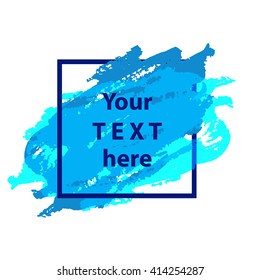 Flyer template. Blue flyer with a space for text. Watercolor imitation background with a frame. Design for flyers, brochures, banners, posters, logo, logotype, cover, background etc. Vector EPS10