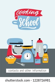 Flyer template with kitchen utensils, electric and manual tools for food preparation. Colorful vector illustration in flat style for cooking school, culinary classes or lessons advertising, promo.