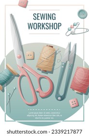 Flyer template for sewing atelier, workshop. Poster with threads, scissors, sewing tools. Hobby, needlework, light industry. A4 banners for advertising