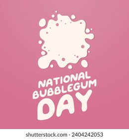 Flyers honoring National Bubble Gum Day or promoting associated events can utilize National Bubble Gum Day vector graphics. 