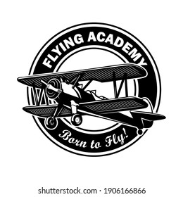 Diseño de etiquetas circulares de la academia de vuelo. Elemento monocromo con ilustración vectorial de biplano o retroplano con texto. Concepto de escuela de formación piloto para plantillas de sellos y emblemas