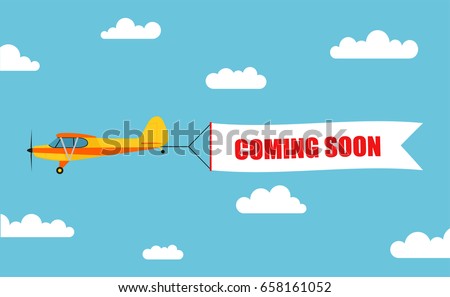 Flying advertising banner, pulled out by light aircraft with the inscription "COMING SOON" - stock vector.