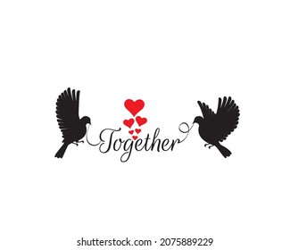 Flying birds silhouettes holding word together, vector. Symbol of peace and love. Flying birds silhouettes isolated on white background. Black and white wall decals. Minimalist wall art, artwork