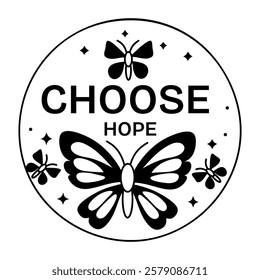 Flying butterflies with choose hope typography, glyph sticker 